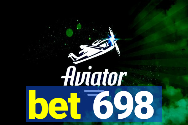 bet 698